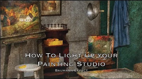 How To Light up your Painting Studio Baumann Effect