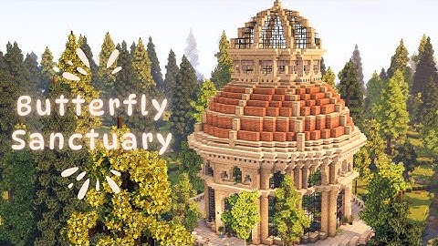 Butterfly Sanctuary 🦋 | A Minecraft Timelapse