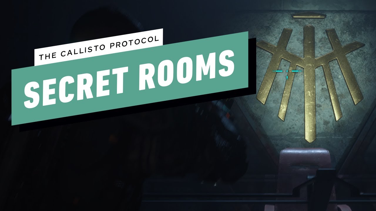 How To Find The Secret Rooms In The Callisto Protocol