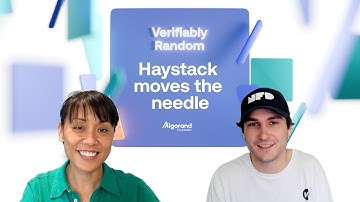 Verifiably Random S3:E6: Haystack moves the needle - DeFi on Algorand