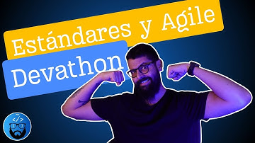 Devathon VII - Clase de estándares, agile y planning - #programacionenespañol