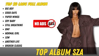 BIG BOY, CRY BABY, BMF, ANOTHER LOVE | LAGU-LAGU SZA VIRAL | R&B CHILL & EMOTIONAL PLAYLIST