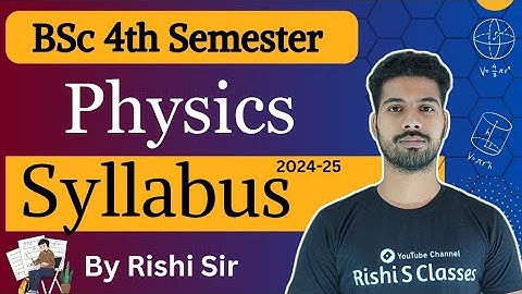 Bsc 4th Semester Physics Syllabus 2024 | Perspectives of modern physics and basic electronics