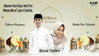 TAKBIRAN - Nadia Nur Fatimah feat Zahron Nasywa