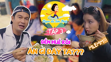 Cát Tường, Tiết Cương ĂN SẬP HUẾ trong vòng 1 ngày | Cát Tường Ngao Du Sơn Thuỷ - Tập 3