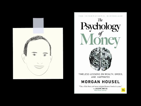 THE PSYCHOLOGY OF MONEY By Morgan Housel | Core Message