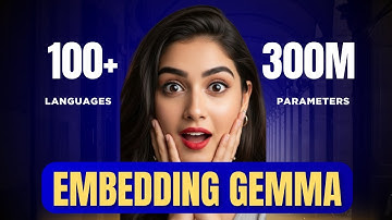 Using Google EmbeddingGemma with 100+ Languages Locally