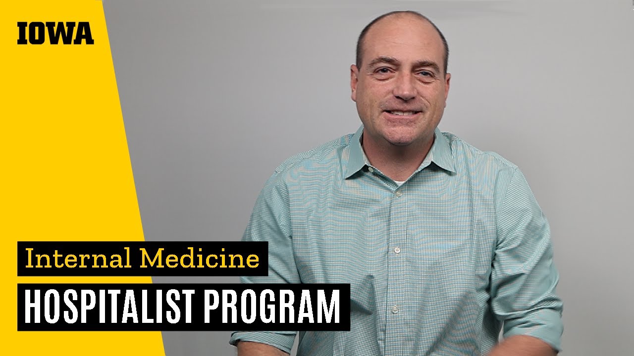 University of Iowa | Internal Medicine | Hospitalist Program Overview ...