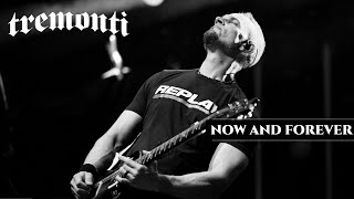 TREMONTI - NOW AND FOREVER | LEGENDADO PT-BR/EN