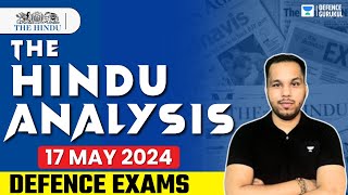 The Hindu | Daily Newspaper Analysis | 17 May 2024 | Crack Defence Exams | Himanshu Kushwaha