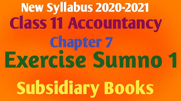New Syllabus 2020-2021 - 11th Accountancy - Chapter 7(Exercise sumno 1) single column cash book