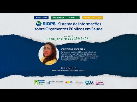 Workshop SIOPS Sistema de Informações sobre Orçamentos Públicos em Saúde