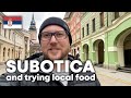 Exploring Subotica in Vojvodina, Serbia