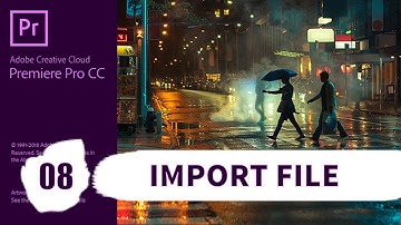 IMPORT SOURCE, PHOTOSHOP, AFTER EFFECT, PREMIERE PRO FILE