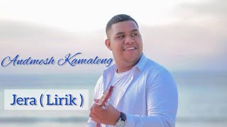 Andmesh Kamaleng ' jera' (Agnesmo) | Lirik