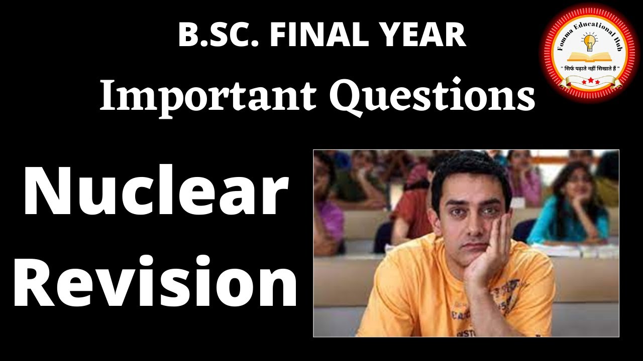 Quick Revision || Nuclear Long Questions ||