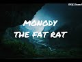 MONODY -THE FAT RAT  (mm)sub