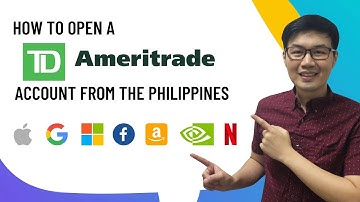 How to Open a TD Ameritrade Account From the Philippines [Step by Step Guide for Beginners]