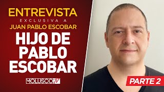 JUAN PABLO ESCOBAR Parte 2: “LAS SERIES DE MI PAPÁ VENDE EL NARCOTRAFICO COMO ALGO BUENO #MOLUSCO