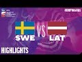 Sweden vs. Latvia - Game Highlights - #IIHFWorlds 2019