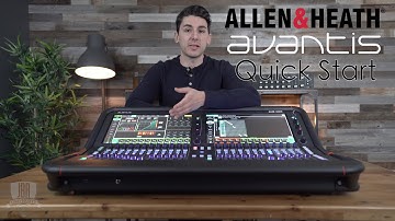New Allen & Heath Avantis QuickStart Overview Video
