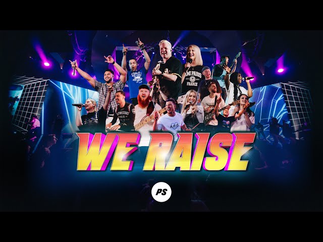 We Raise | Planetshakers Official Music Video class=