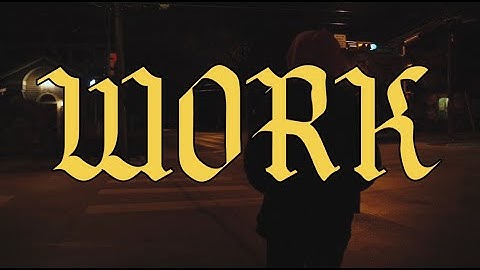 K Like the Letter - Work (Official Video )