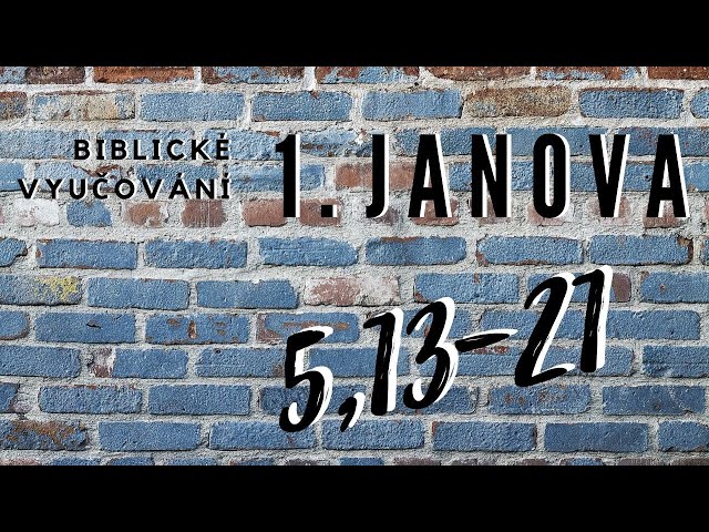 03.06.2020 - Peter Bača - 1. Janova 5,13-21