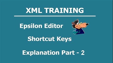 XML Training -  Epsilon Shortcut Keys Explanation Part - 2 #xml #ebook #epub #xmlfile #xmlfile