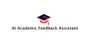 AI Academic Feedback Assistant
