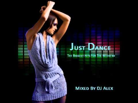 Just Dance - The Biggest Hits For The Weekend - Pr...