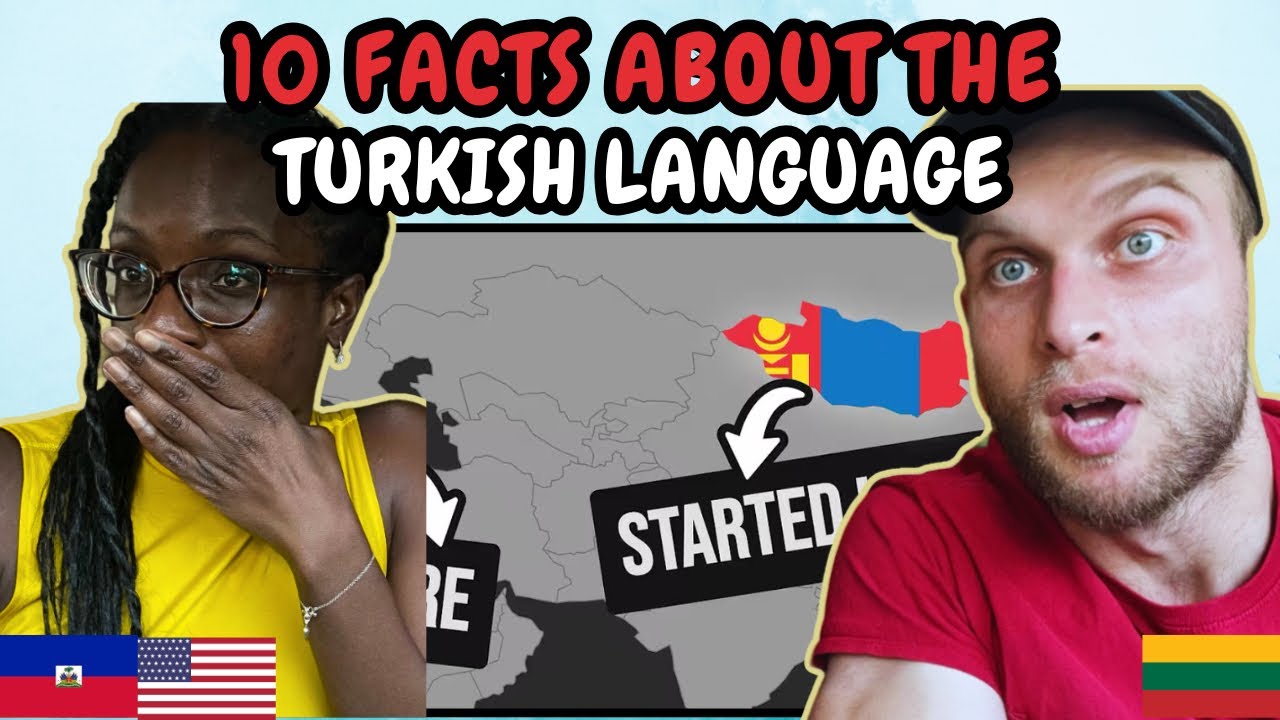 REACTION TO 10 Facts About the Turkish Language