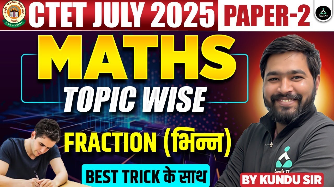 Fraction (भिन्न) Maths | CTET July 2025 | CTET Maths For Paper-2 | CTET ...