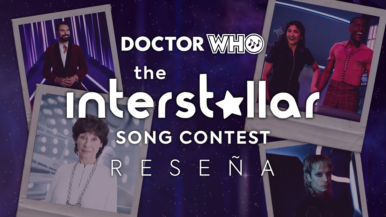 ¡Eurovisión en Doctor Who! Reseña y análisis de The Interstellar Song Contest