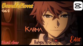 Karma Amv Edit - Dandelions Capcut