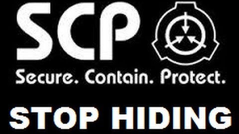 STOP HIDING (Scp secret)
