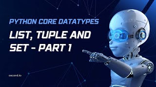 List, Tuple & Set - Part 1