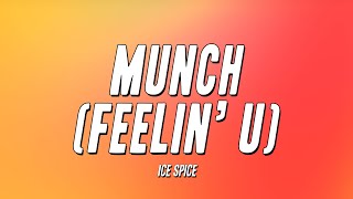 Ice Spice - Munch (Feelin’ U) (Lyrics)