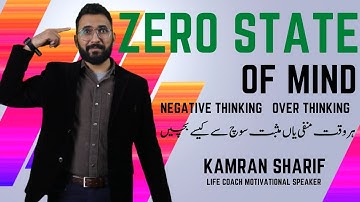 Zero State Of Mind By Kamran Sharif