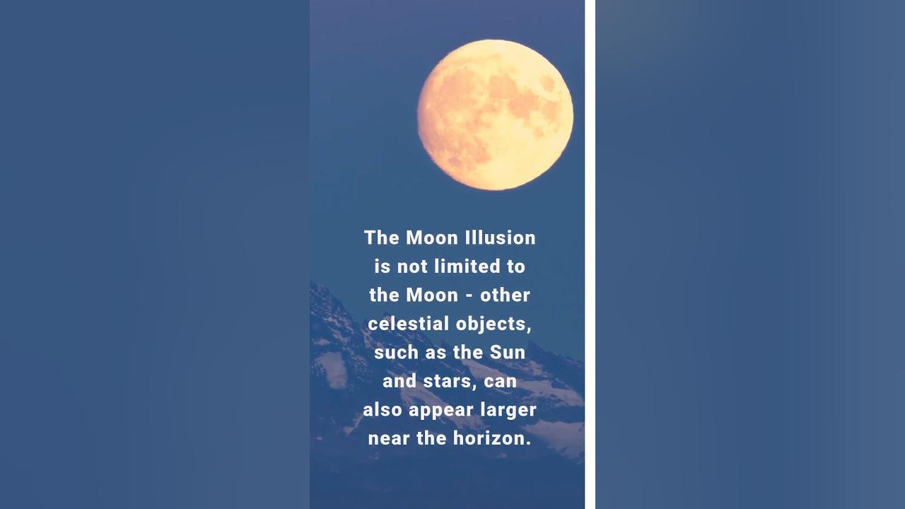 Moon illusion why does the moon look huge sometimes youtube