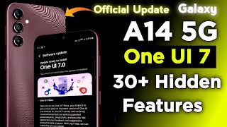 One UI 7 Update on Samsung A14 5G: 30 Hidden Features & Major Changes!