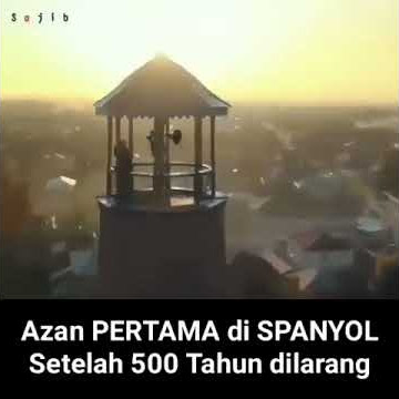 Inilah adzan pertama di spanyol setelah 500 tahun di larang,lihat betapa...
