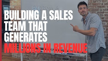 How to Build a World Class Sales Team (Step by Step)