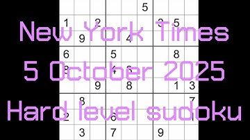 Sudoku solution – New York Times 5 October 2025 Hard level