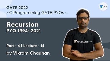 Recursion PYQ 1994 to 2021 (Part 4) | L 14 | C Programming GATE PYQs | Vikram Chauhan
