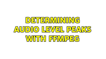 Determining audio level peaks with ffmpeg