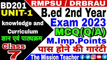 #bd201 knowledge and Curriculum b.ed second year class RMPSU DRBRAU live