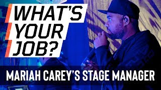 What’s Your Job? Stage Manager for Mariah Carey | Full Sail University