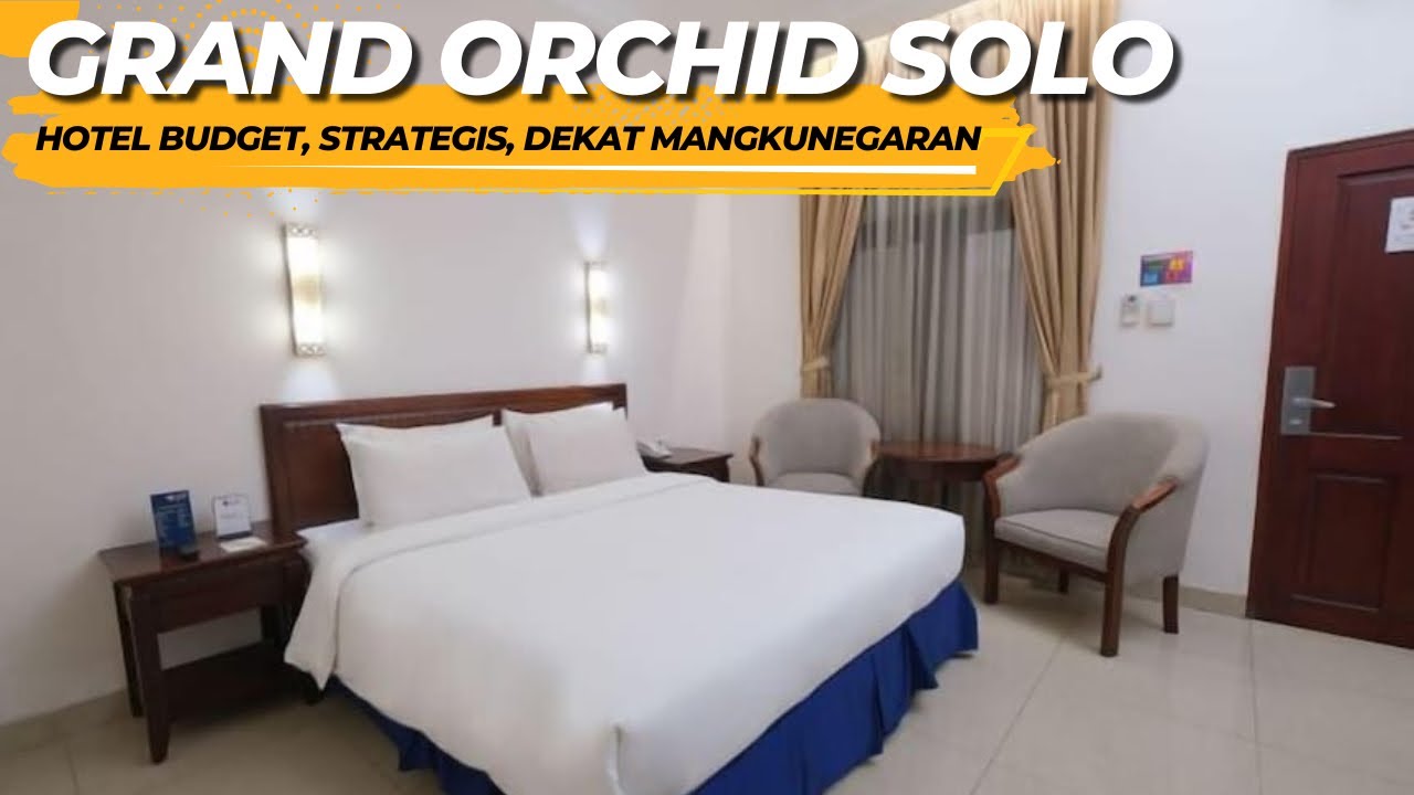 Grand Orchid : Hotel Budget di Solo Dekat Pura Mangkunegaran