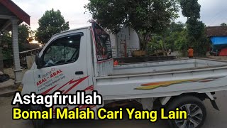 Astaghfirullah Bomal Malah Cari Yang Lain